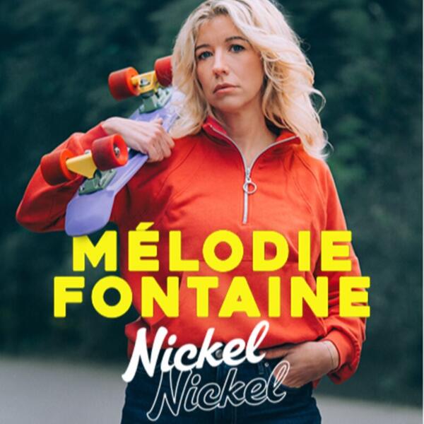 MELODIE FONTAINE - NICKEL 