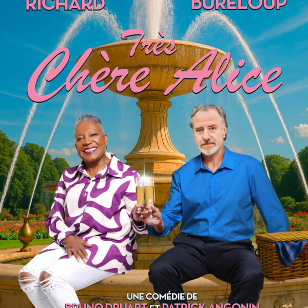 TRÉS CHÈRE ALICE